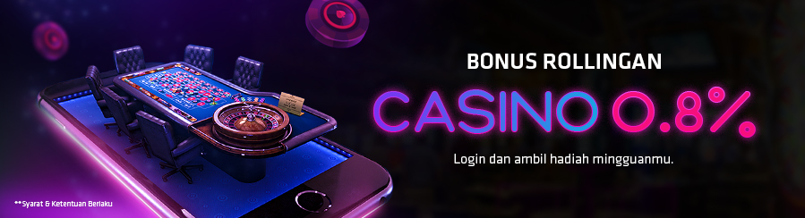 Bonus Rollingan Live Casino 0.8%
